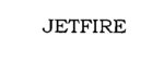 USPTO registation for JETFIRE